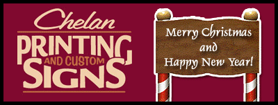 Click here for Chelan Printing and Custom Signs Website